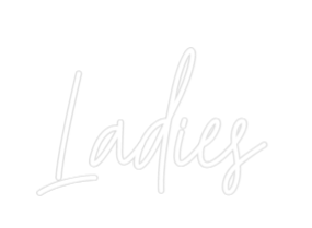 Custom Neon Text - Ladies