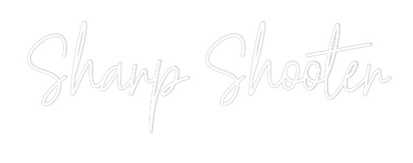 Custom Neon Text - Sharp Shooter