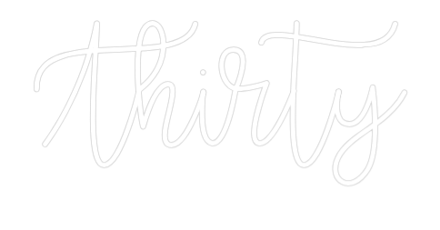Custom Neon Text - Thirty