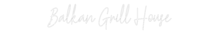Custom Neon Text - Balkan Grill ...
