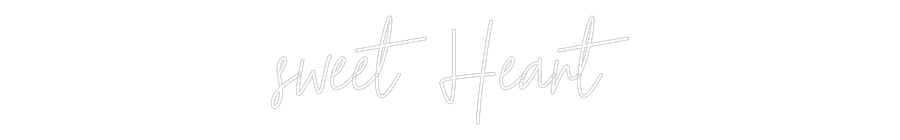 Custom Neon Text - sweet Heart