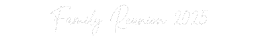 Custom Neon Text - Family Reunio...
