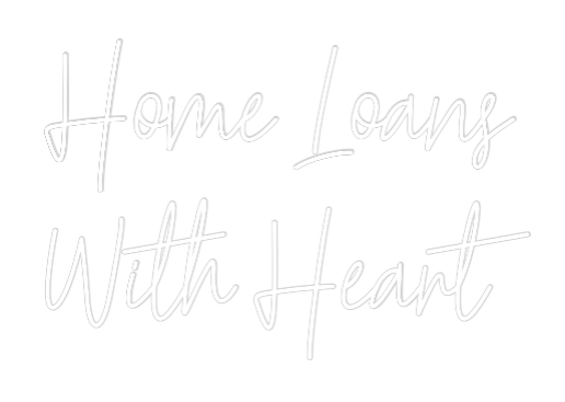 Custom Neon Text - Home Loans
W...