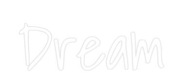 Custom Neon Text - Dream