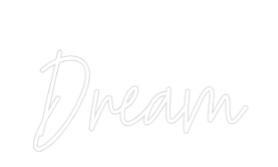 Custom Neon Text - Dream