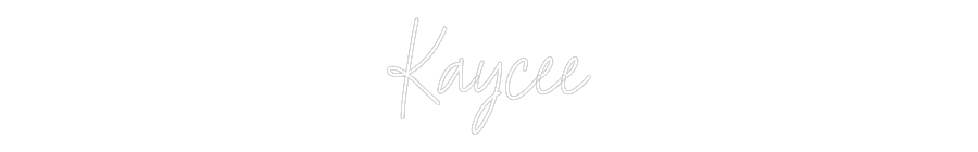 Custom Neon Text - Kaycee