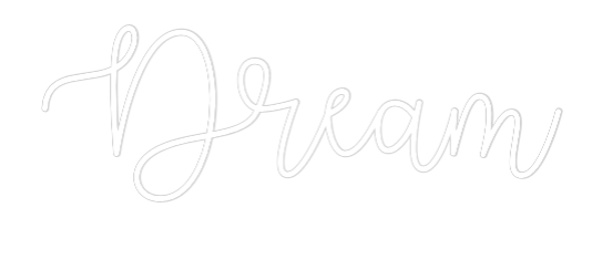 Custom Neon Text - Dream