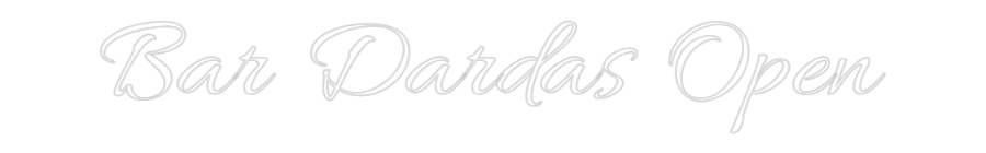 Custom Neon Text - Bar Dardas Open