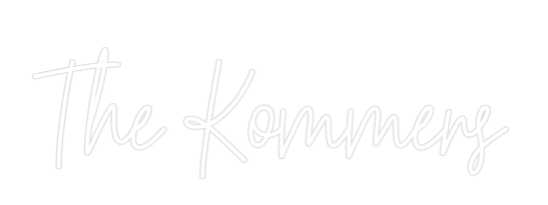 Custom Neon Text - The Kommers