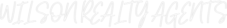 Custom Neon Text - WILSON REALTY...