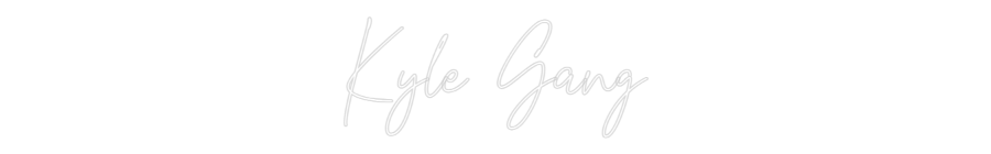 Custom Neon Text - Kyle Gang