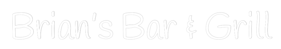 Custom Neon Text - Brian’s Bar &...