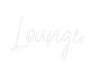 Custom Neon Text - Lounge