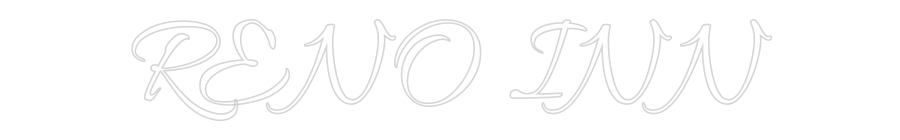 Custom Neon Text - RENO INN