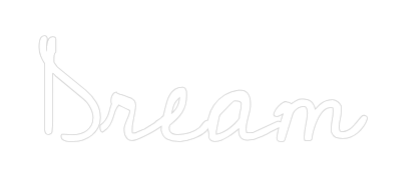 Custom Neon Text - Dream