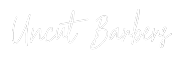 Custom Neon Text - Uncut Barbers