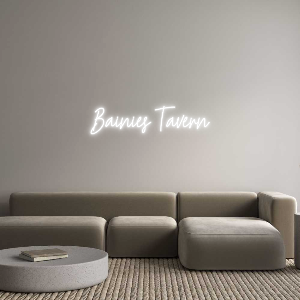 Custom Neon Text - Bainies Tavern