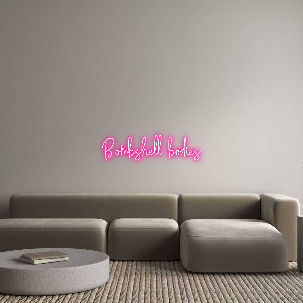Custom Neon Text - Bombshell bod...
