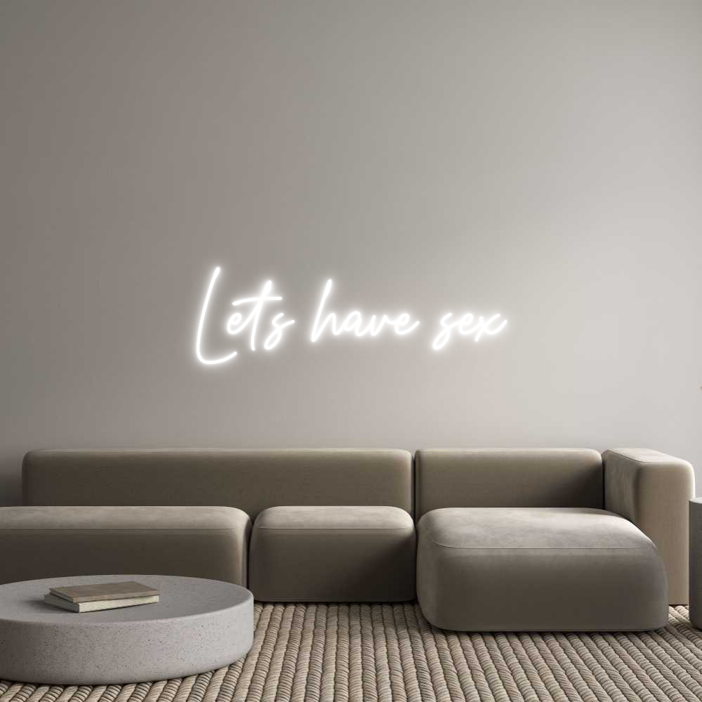 Custom Neon Text - Let’s have sex