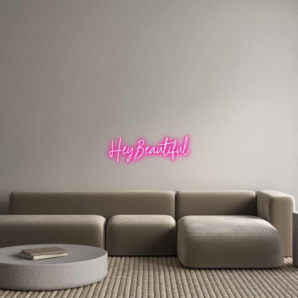 Custom Neon Text - Hey Beautiful