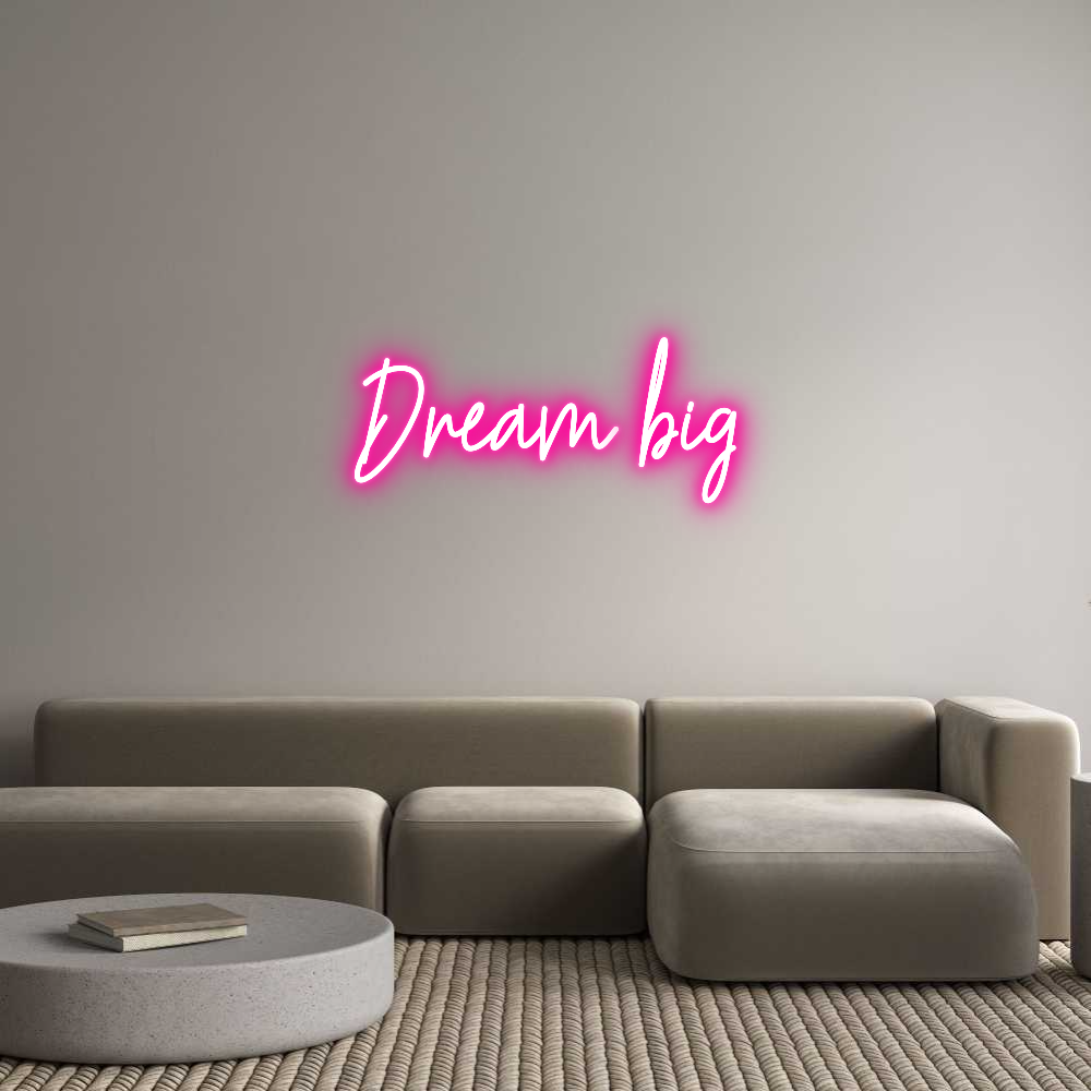 Custom Neon Text - Dream big