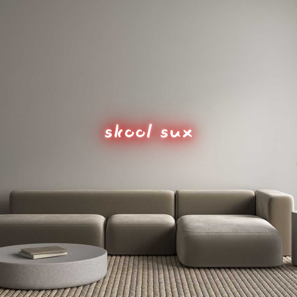 Custom Neon Text - skool sux