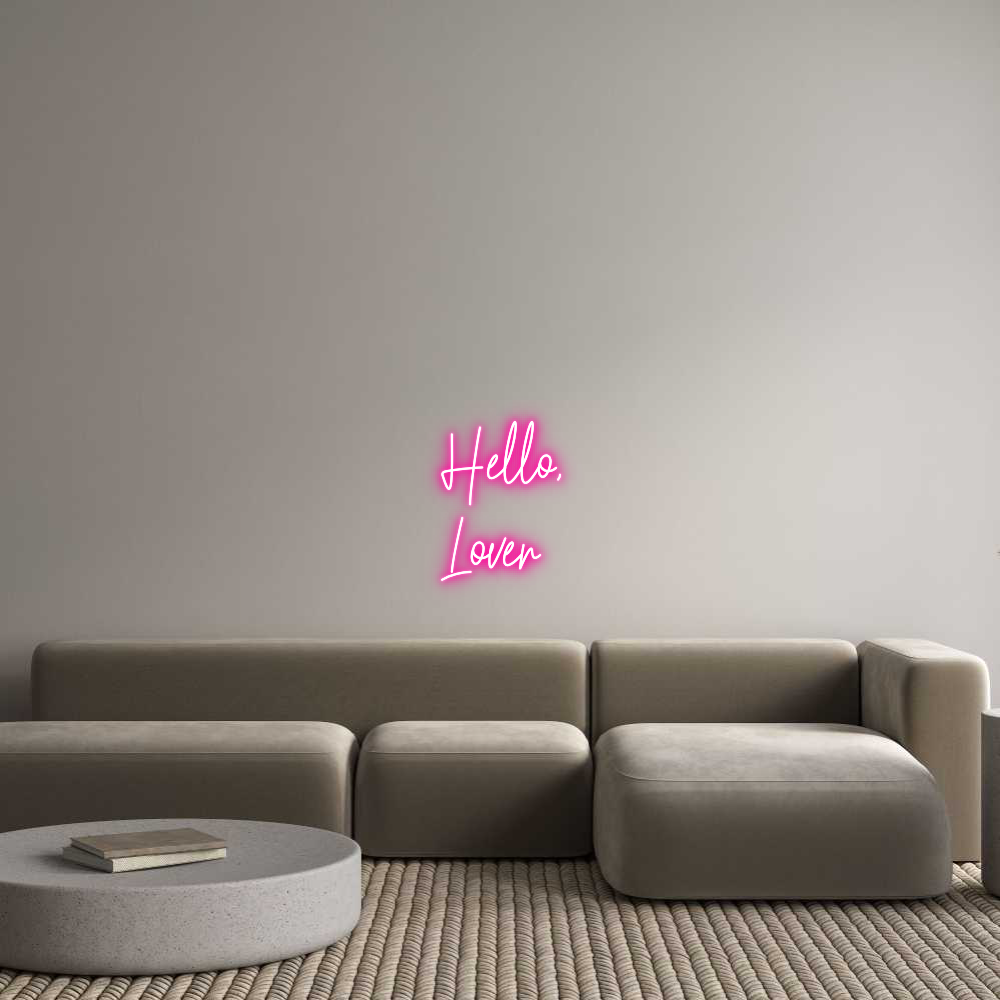 Custom Neon Text - Hello,
Lover