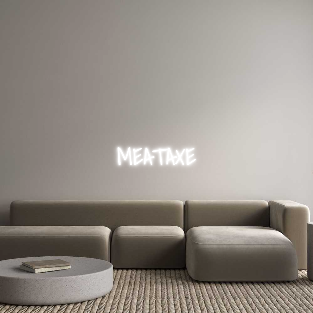 Custom Neon Text - MEATAXE