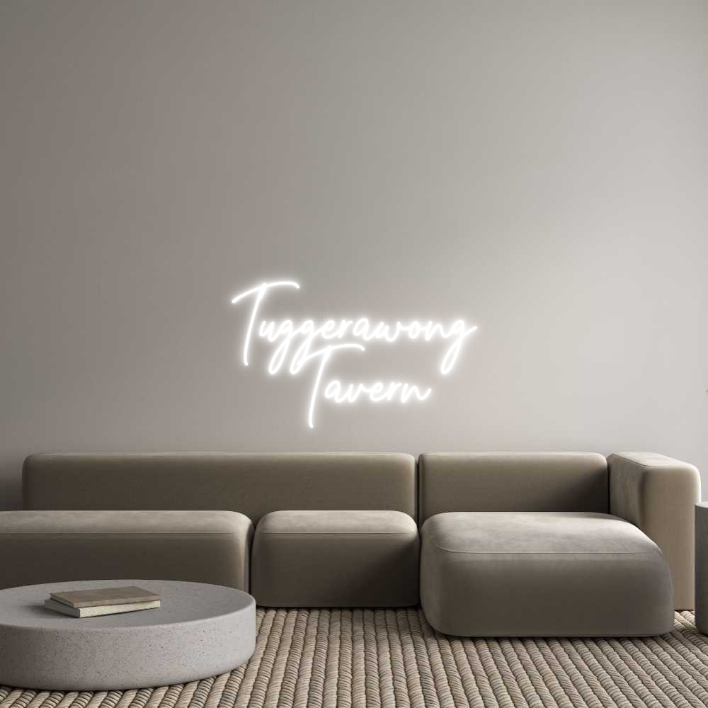 Custom Neon Text - Tuggerawong
...