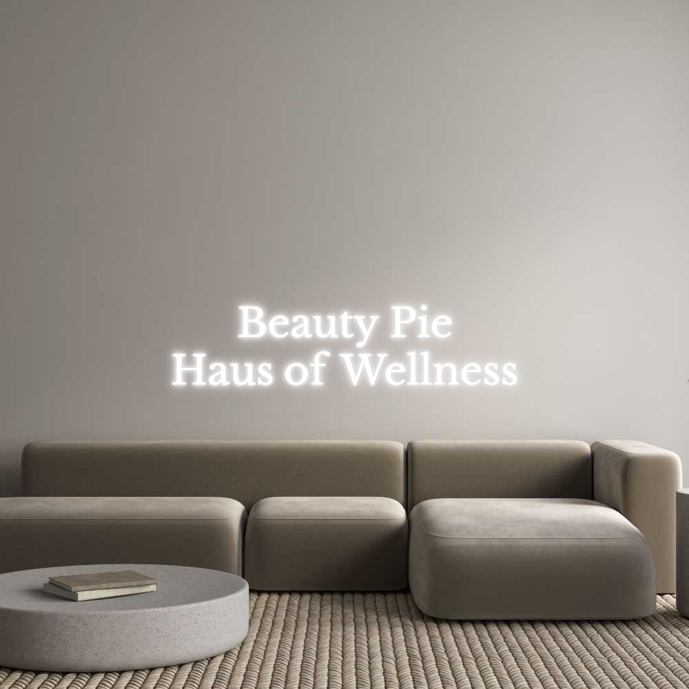 Custom Neon Text - Beauty Pie
H...