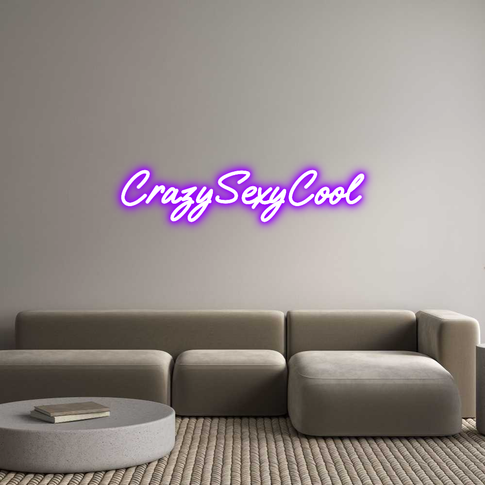Custom Neon Text - CrazySexyCool