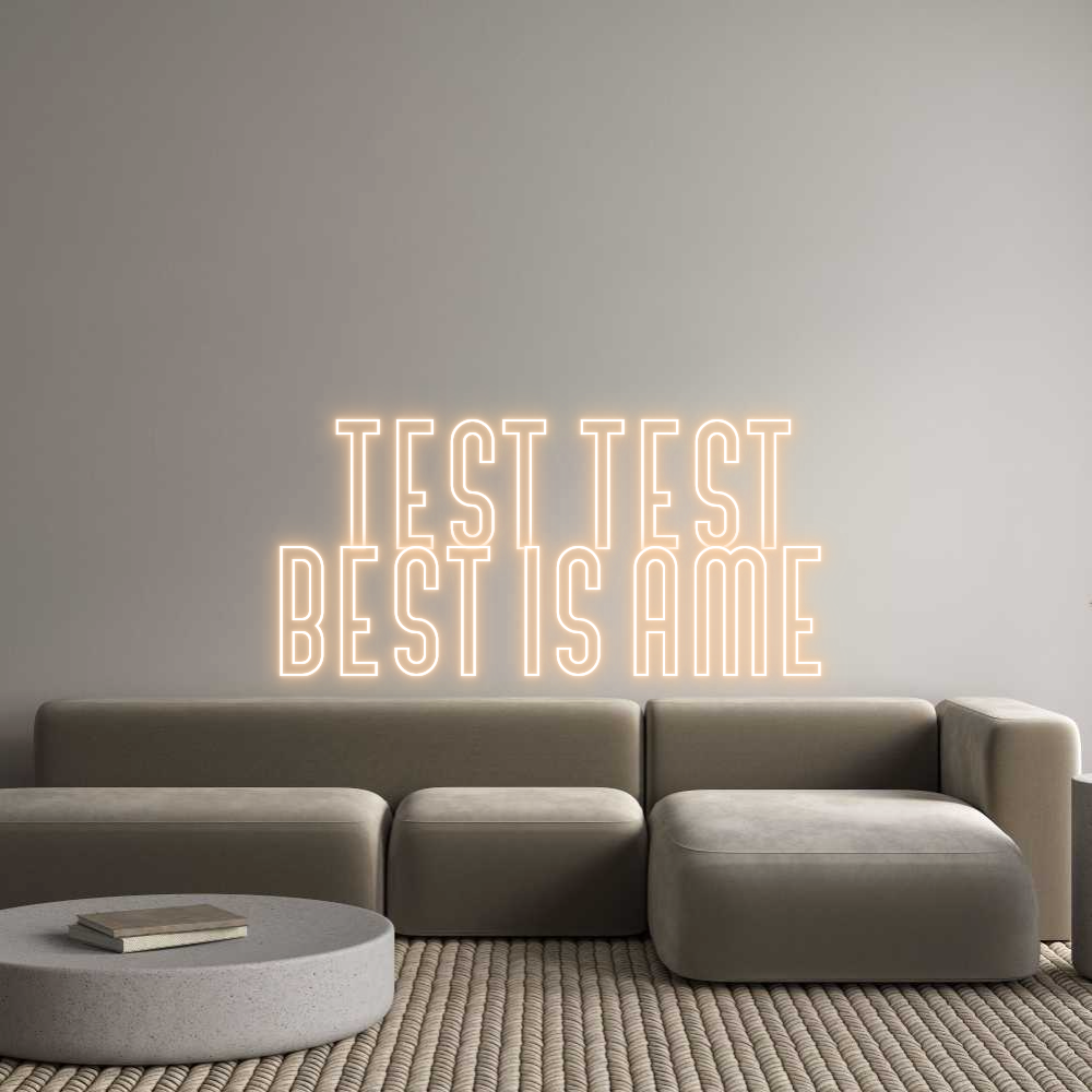 Custom Neon Text - test test
...
