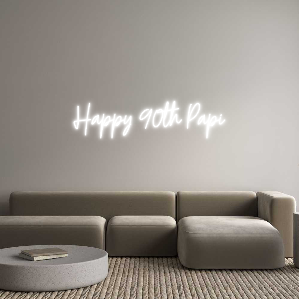 Custom Neon Text - Happy 90th Papi