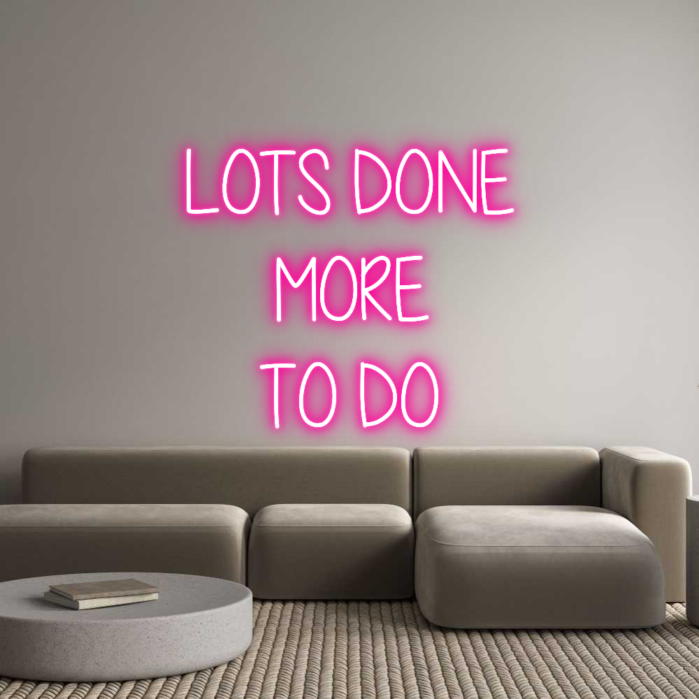 Custom Neon Text - LOTS DONE
MO...