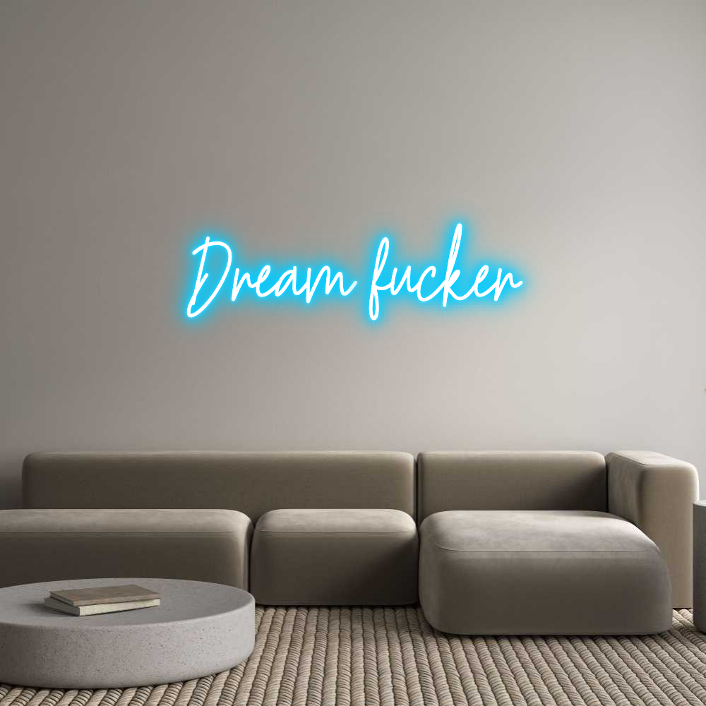 Custom Neon Text - Dream fucker