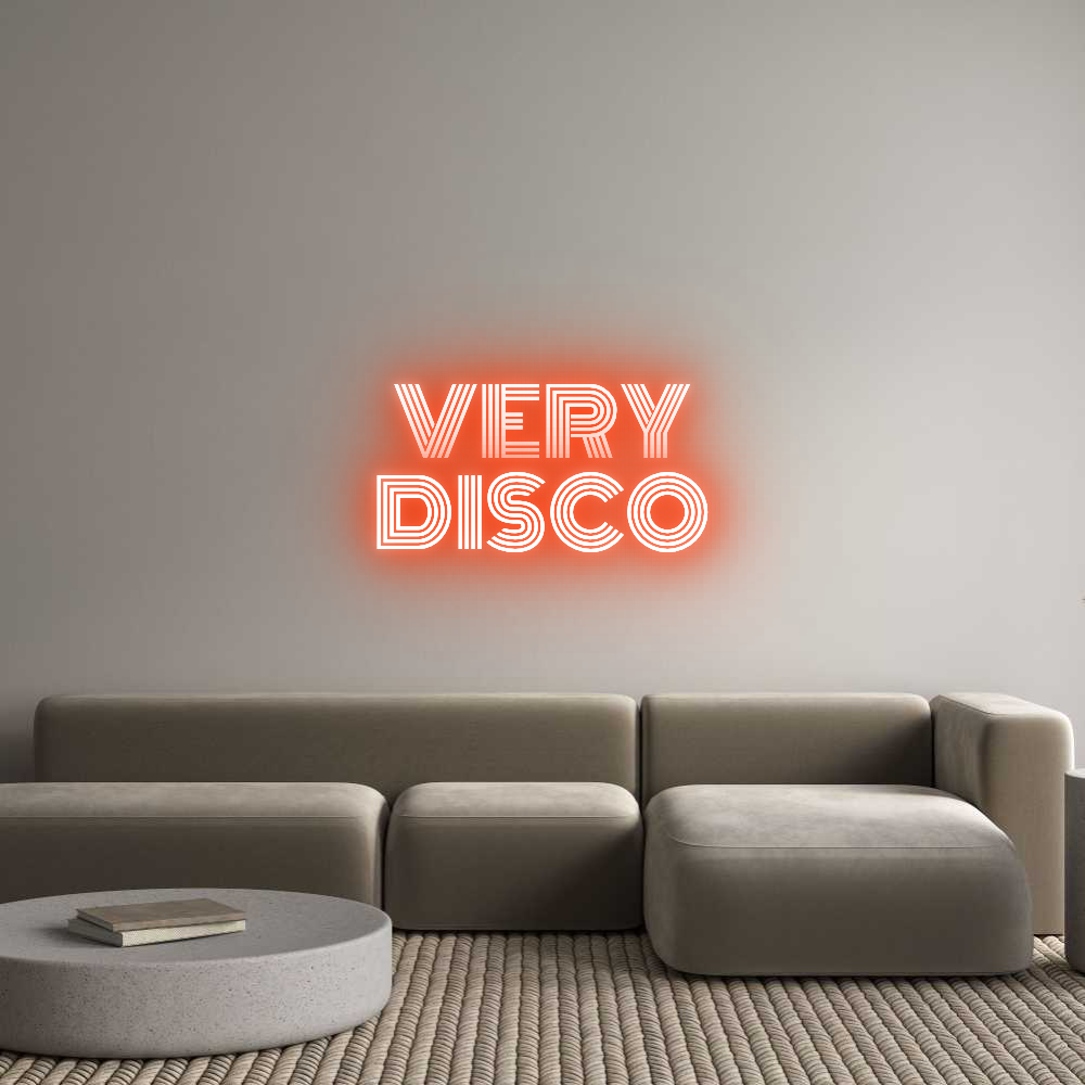 Custom Neon Text - VERY
DISCO