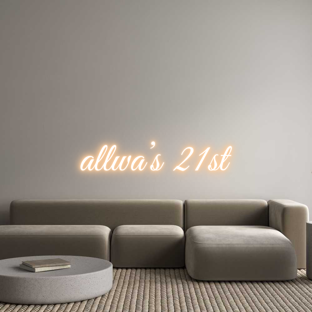 Custom Neon Text - allwa’s 21st