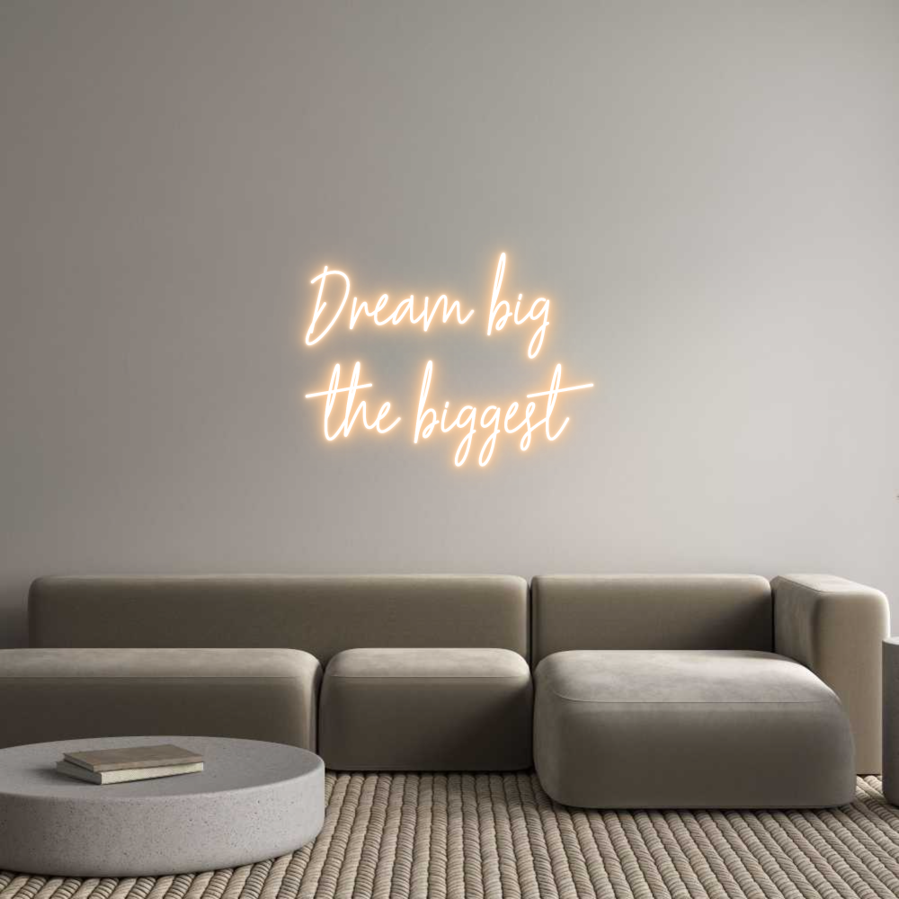 Custom Neon Text - Dream big
th...