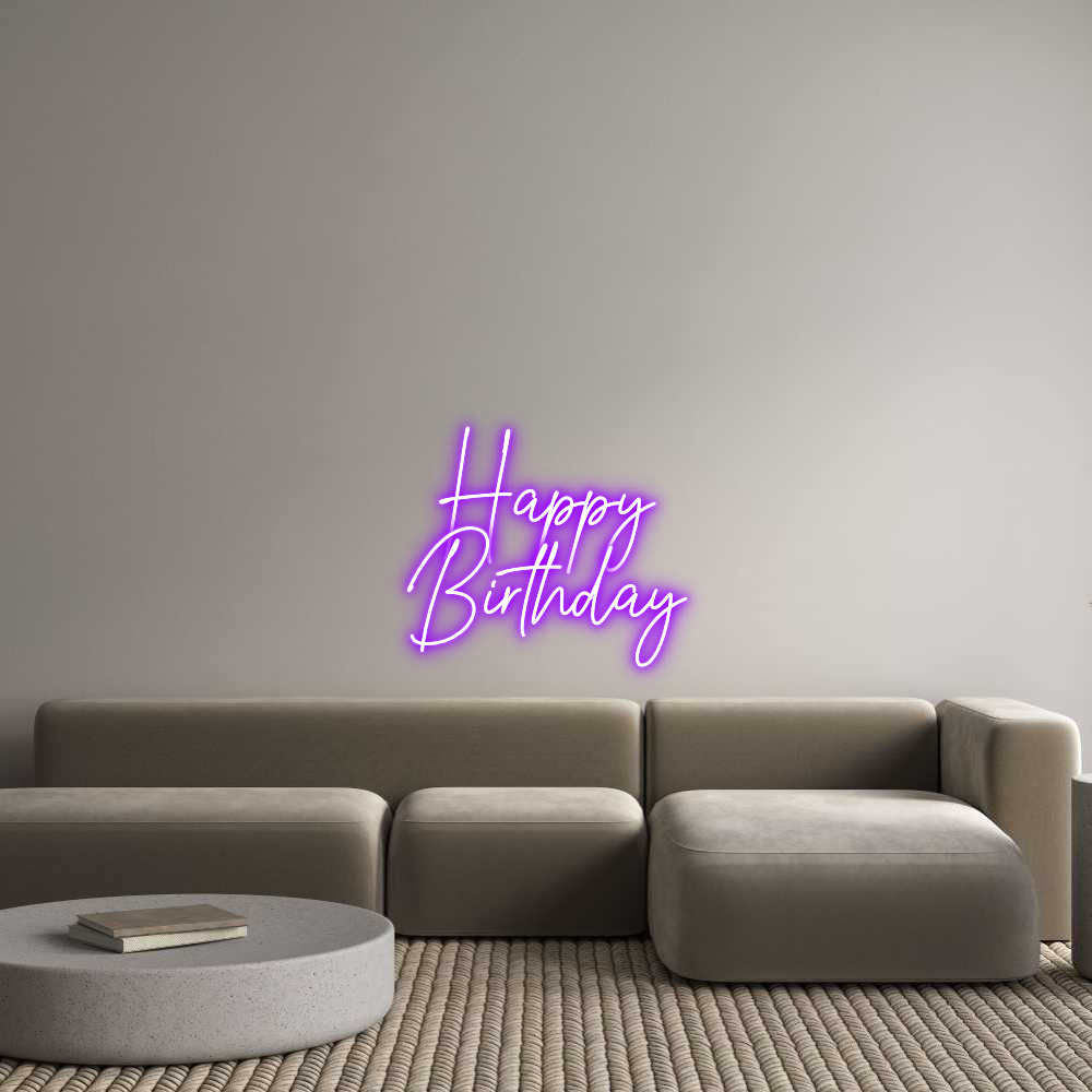 Custom Neon Text - Happy
Birth...