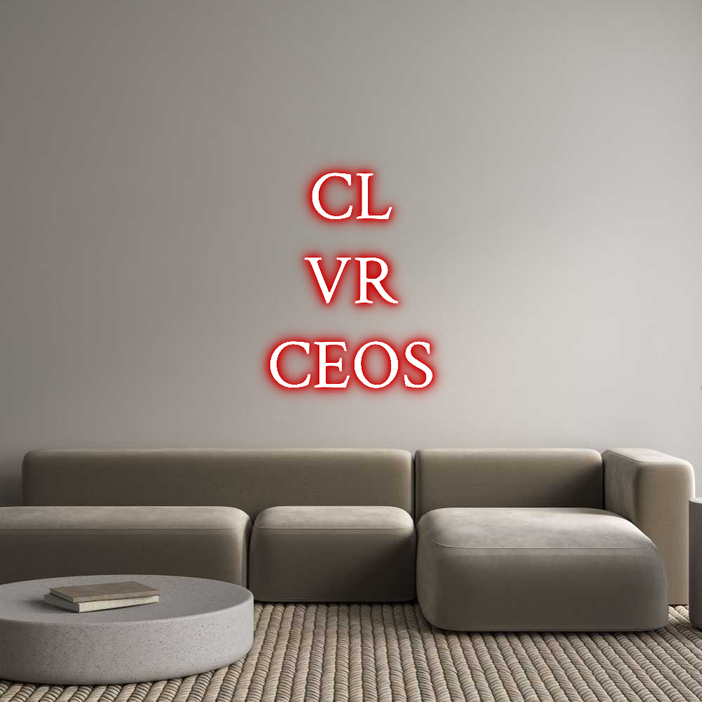 Custom Neon Text - CL
VR
CEOS
