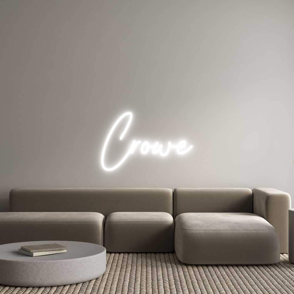 Custom Neon Text -
Crowe