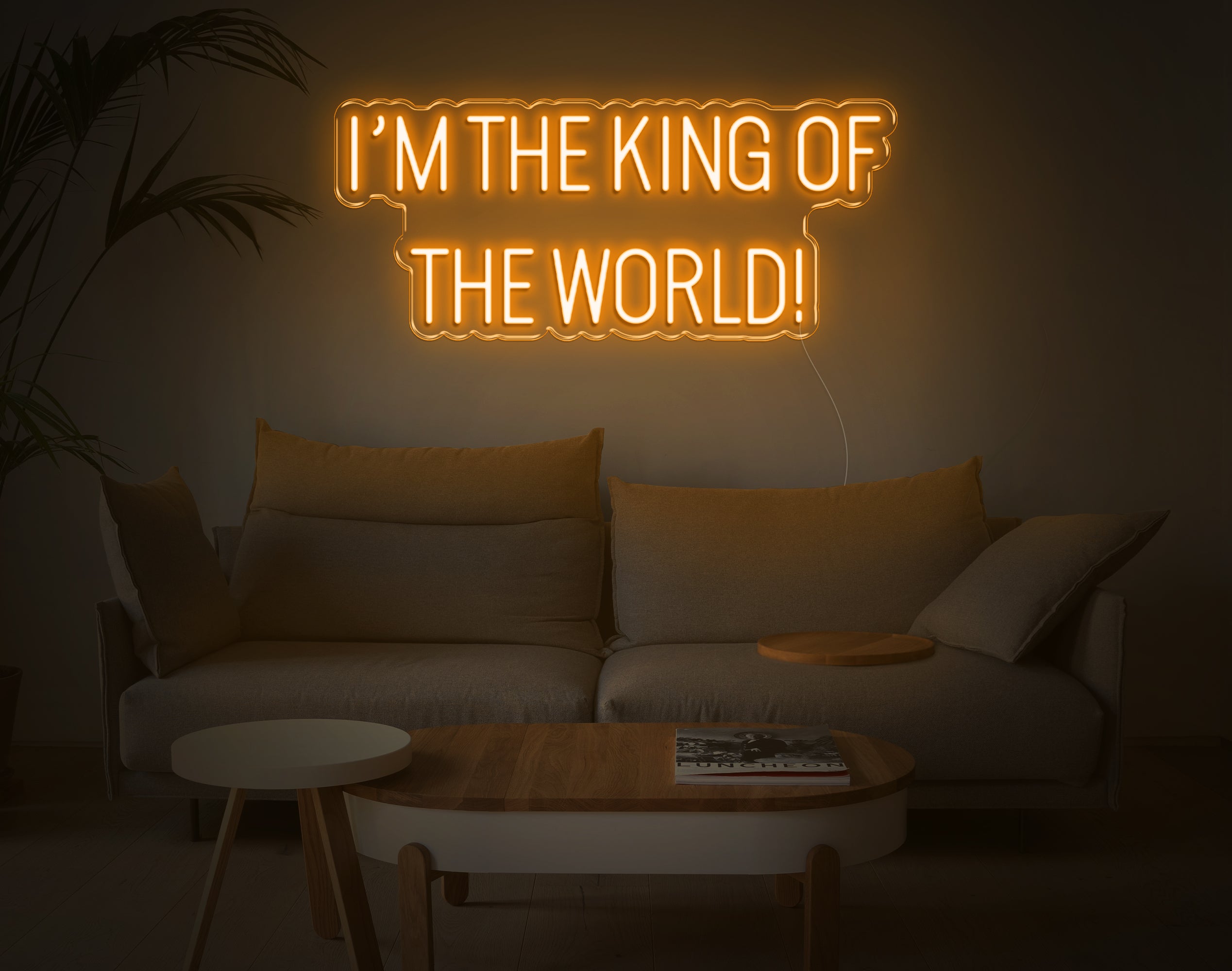 Im The King Of The World LED Neon Sign