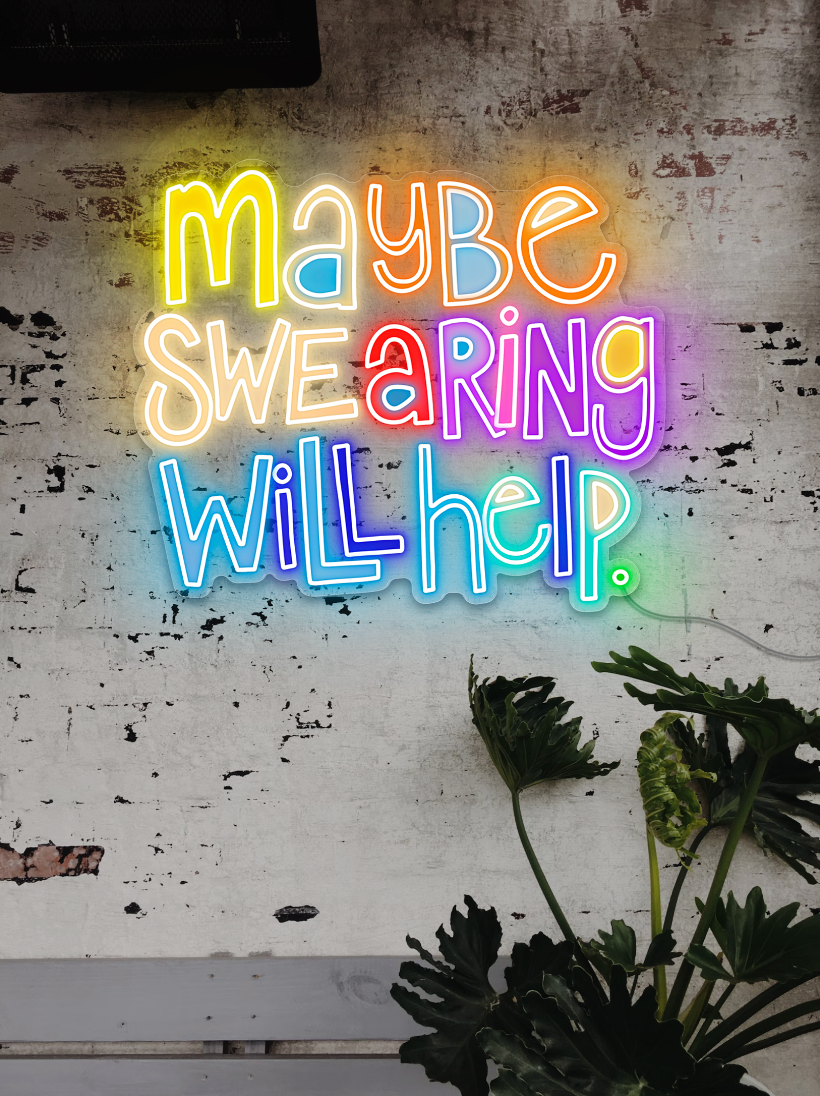 Maybe Swearing Will Help LED neon sign