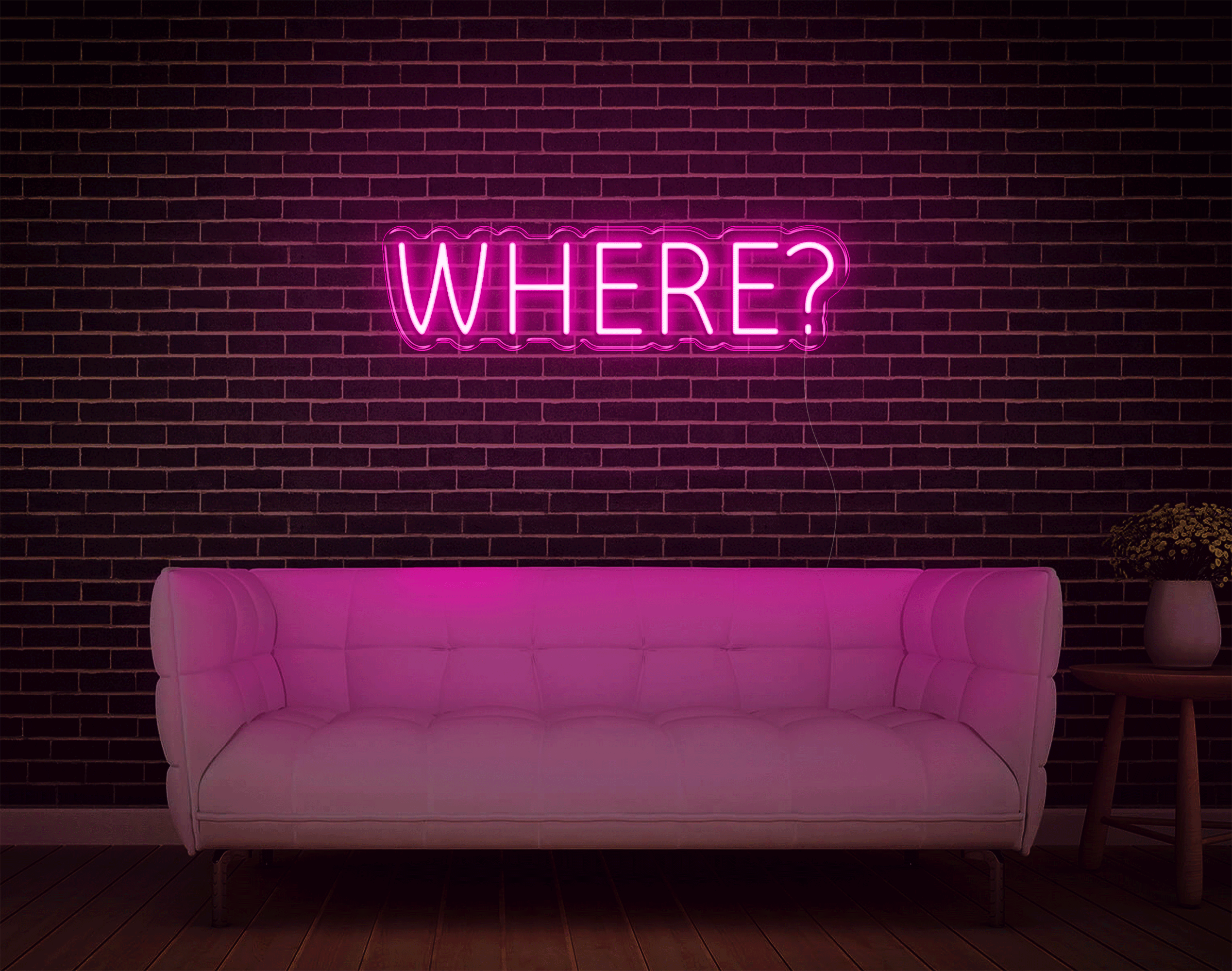 Where/ Here LED Neon Sign