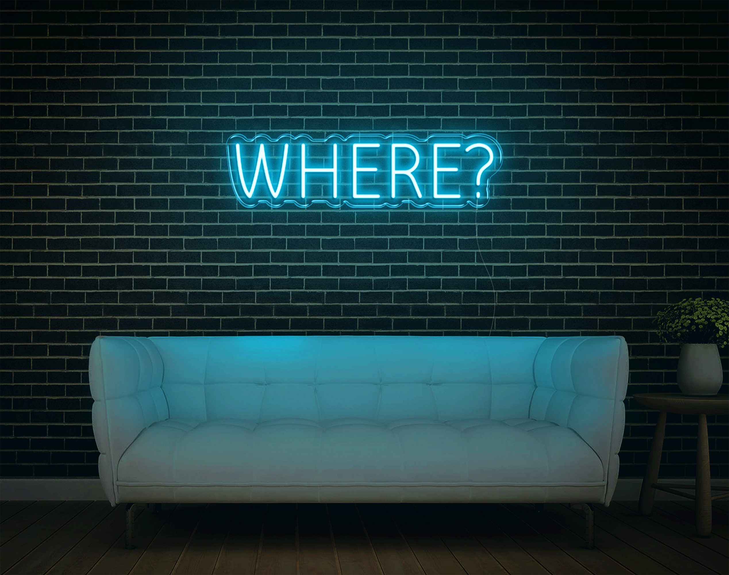 Where/ Here LED Neon Sign