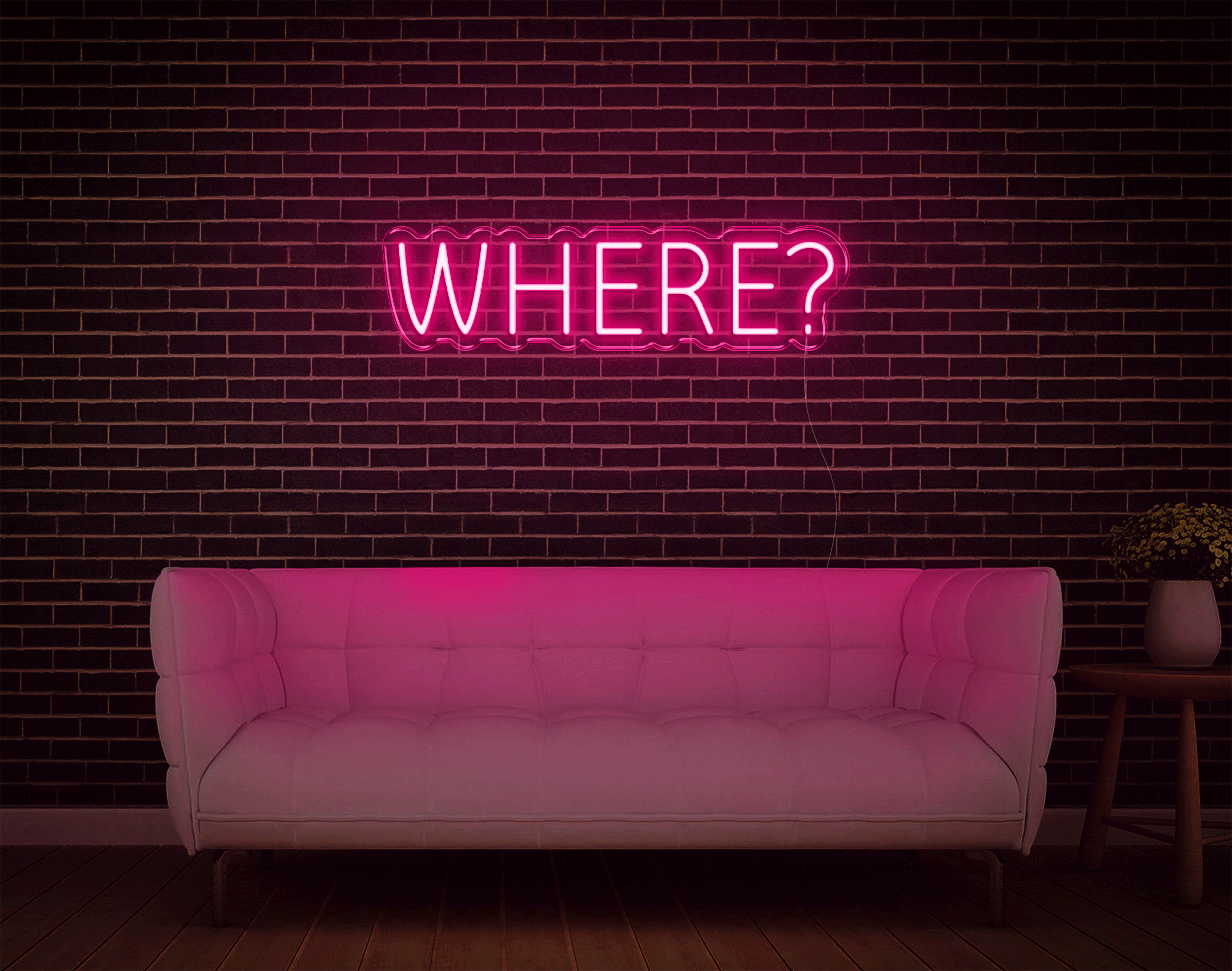 Where/ Here LED Neon Sign
