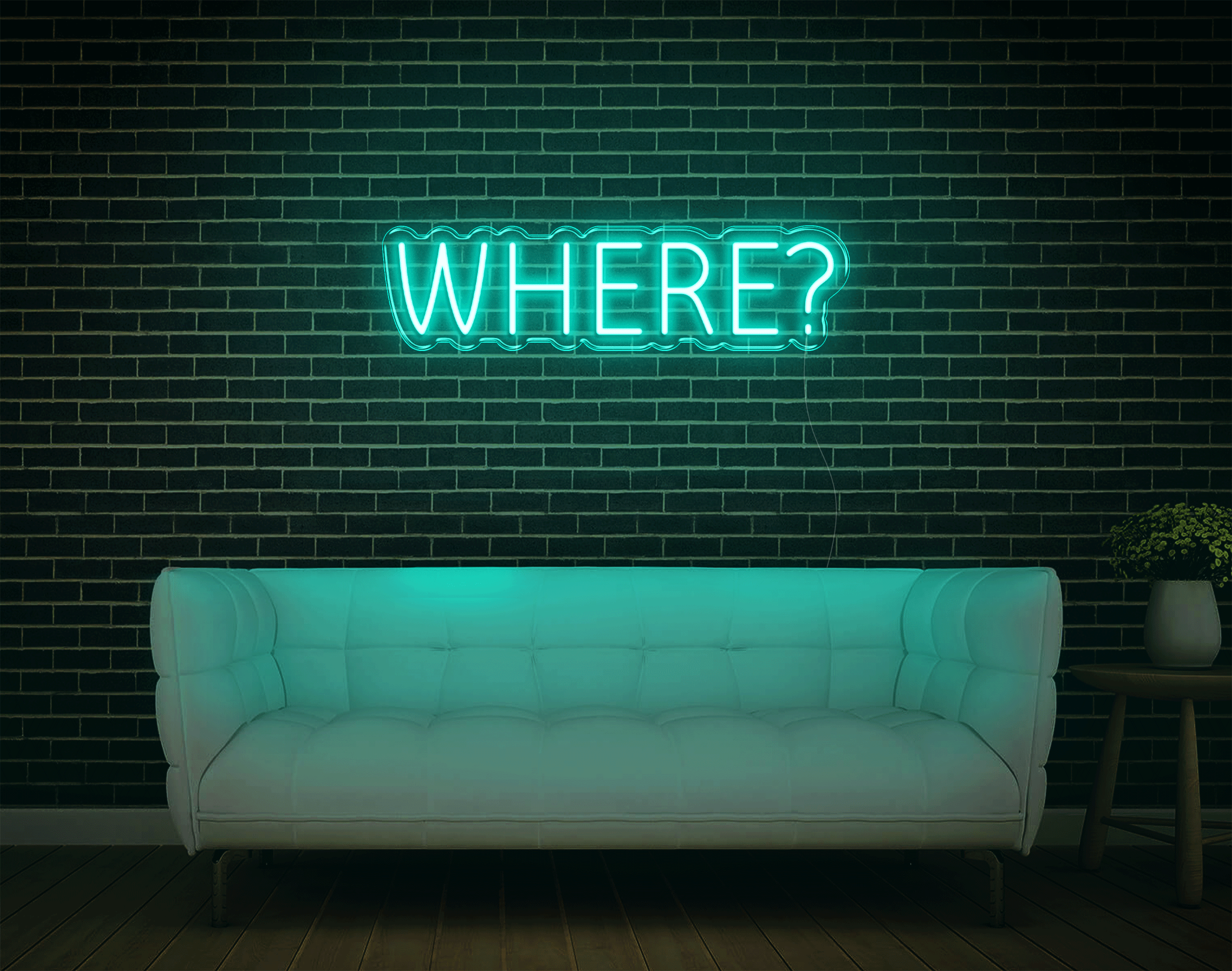 Where/ Here LED Neon Sign