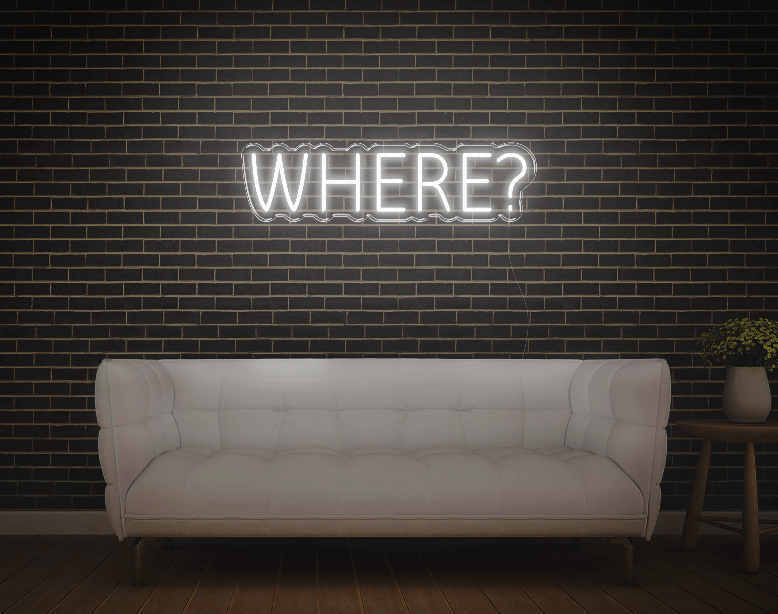 Where/ Here LED Neon Sign