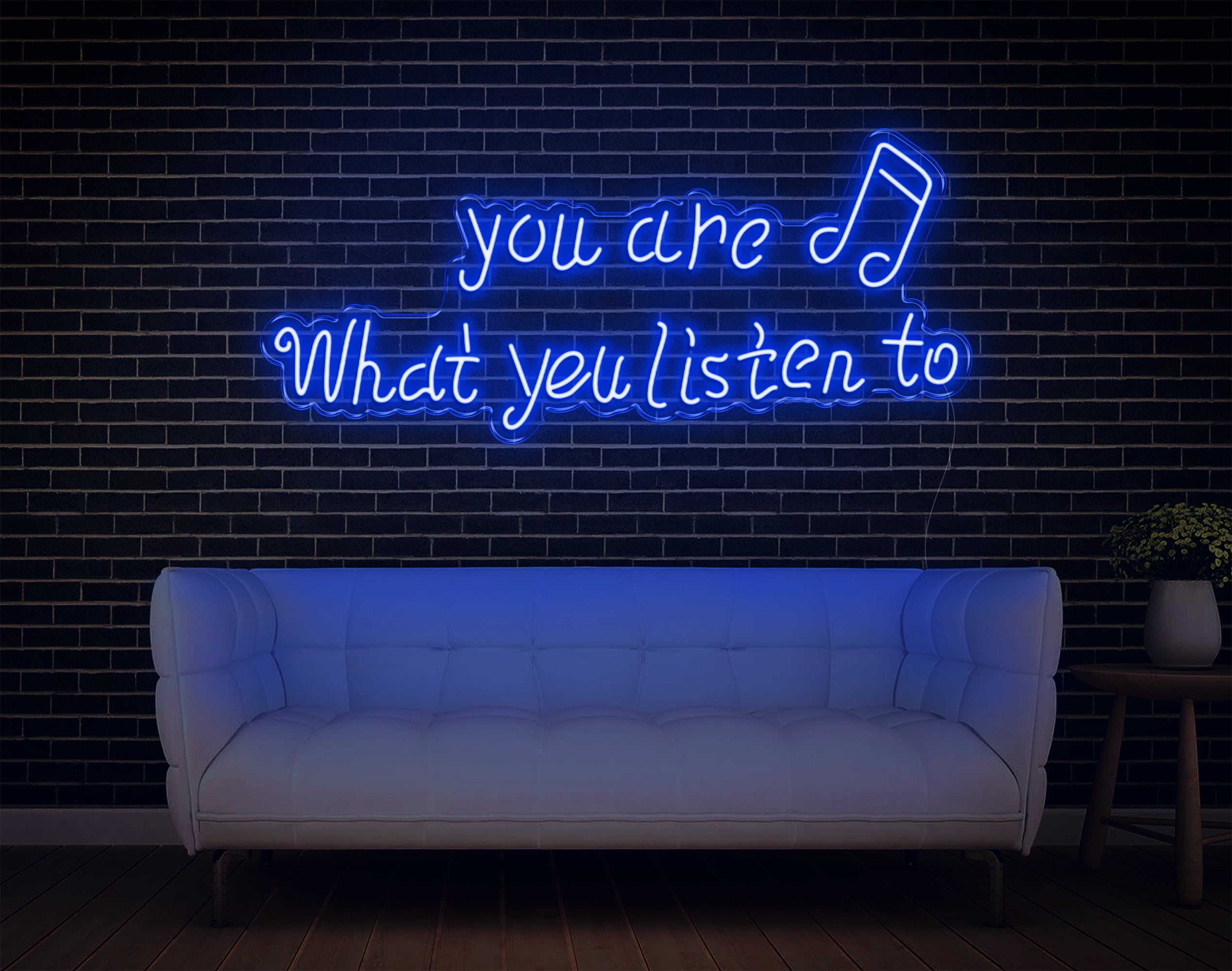 You Are What You Listen To LED Neon Sign
