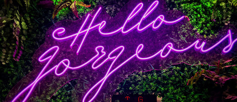 "Hello Gorgeous" Neon Sign in Taipei